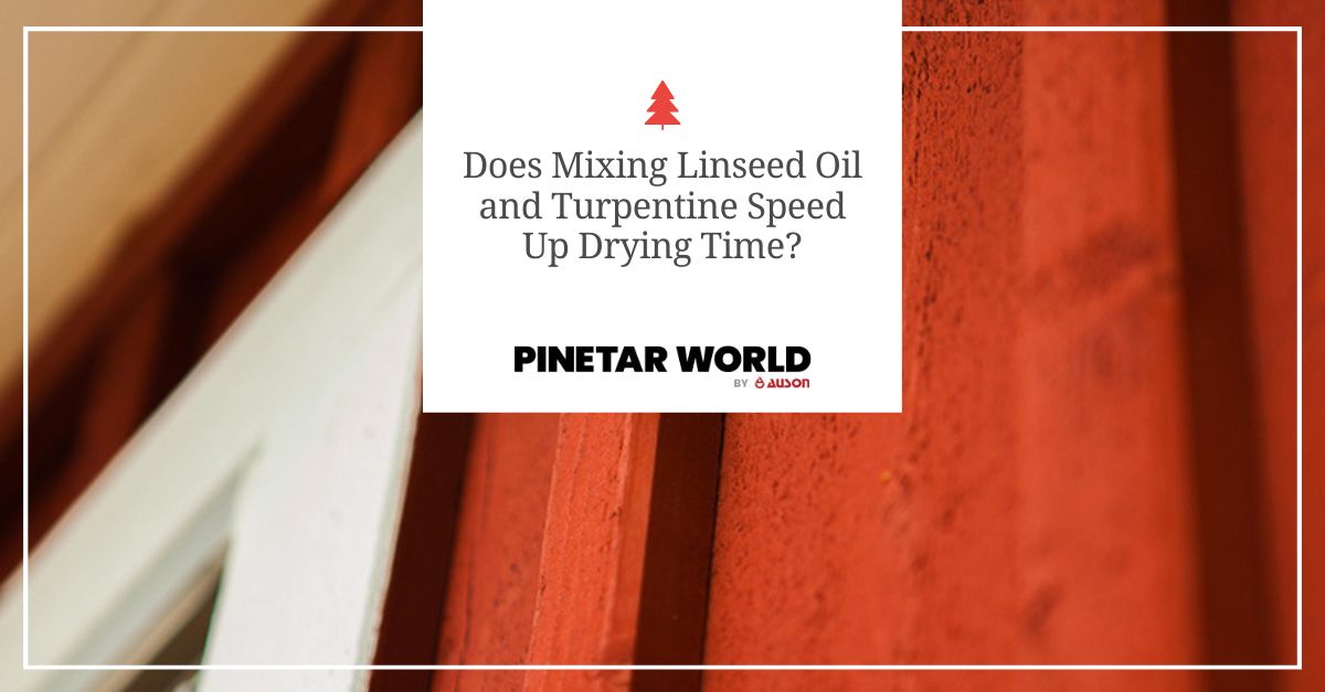 Linseed Oil and Turpentine